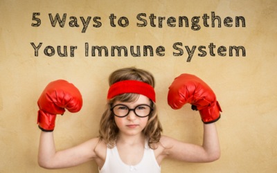 5 Ways to Strengthen Your Immune System